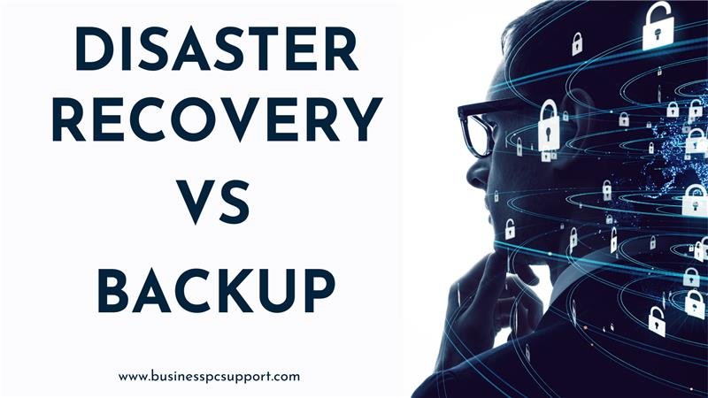 Disaster Recovery vs. Backup: What's the Difference?