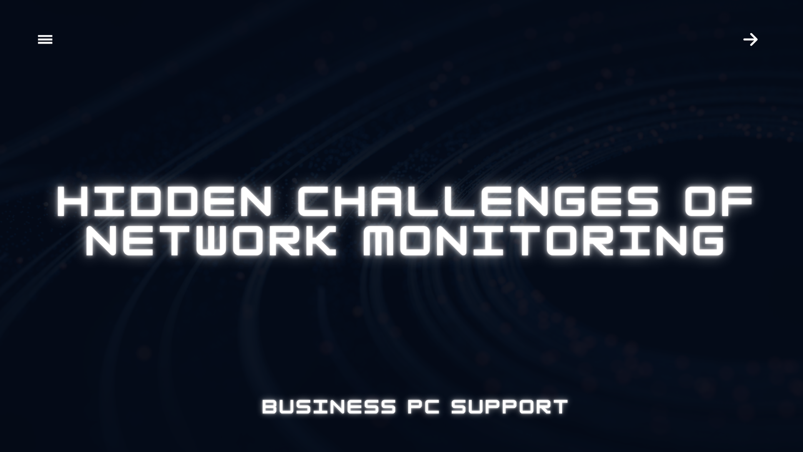 HIDEN CHALLENGES OF NETWORK MONITORING