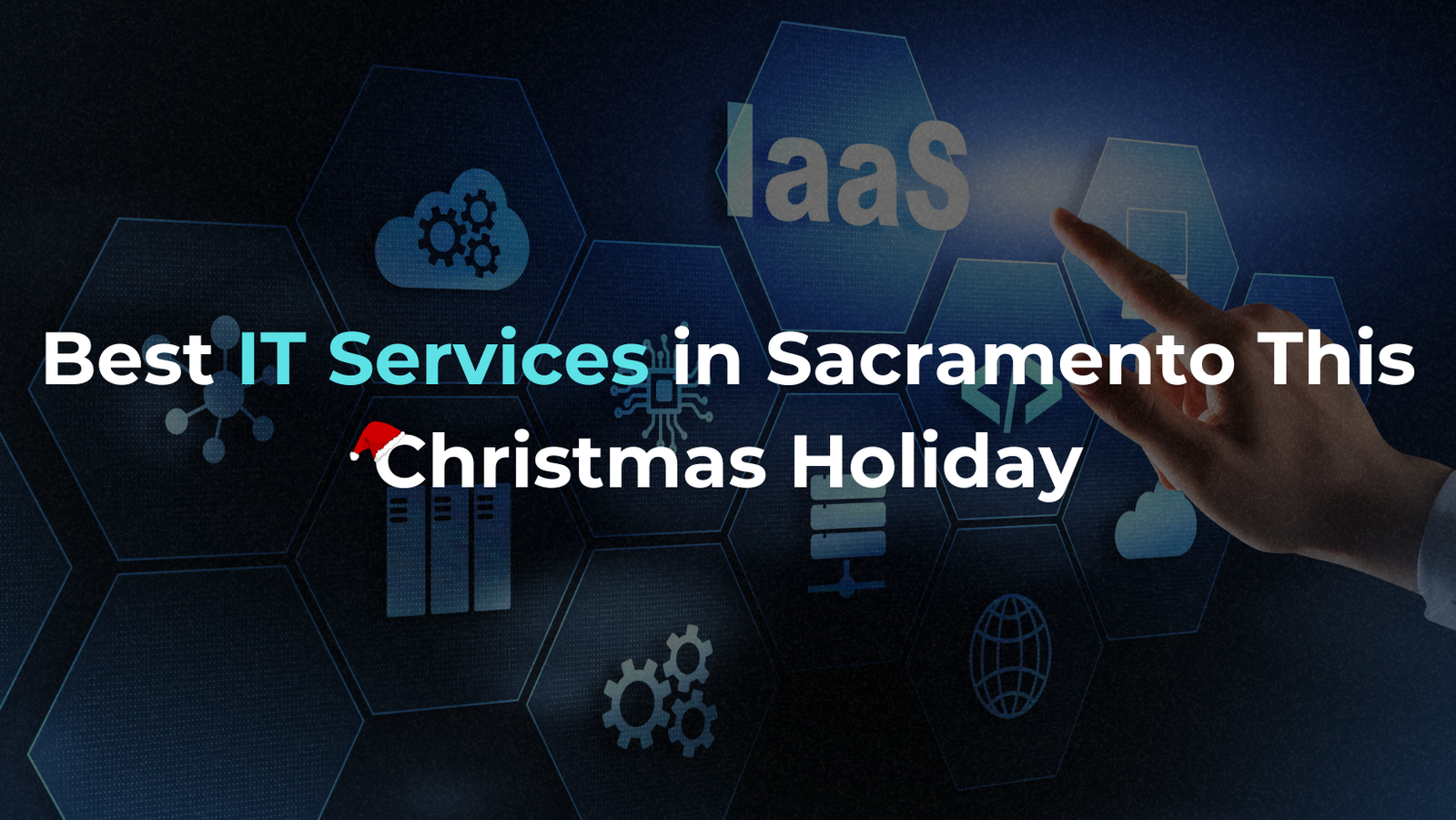 Best IT Services in Sacramento This Christmas Holiday