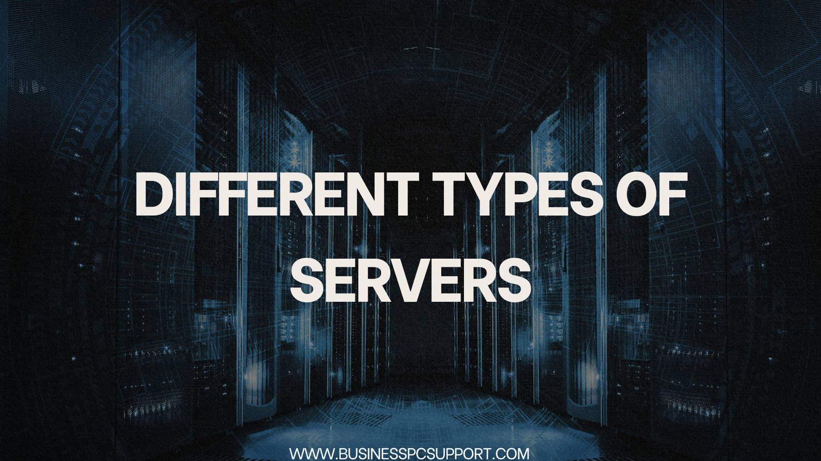 Different Types of Servers