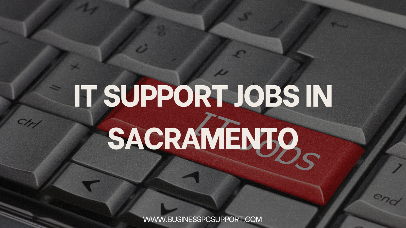 IT Support Jobs in Sacramento