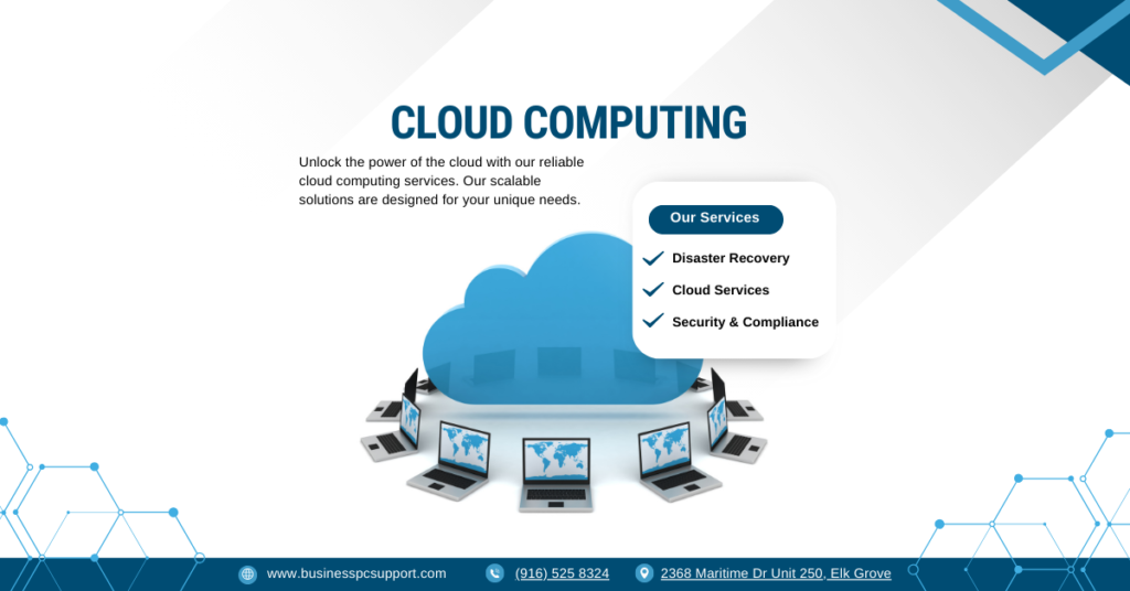 Exploring the Benefits of Cloud Services with Business PC Support in Sacramento 1 cloud computing sacramento