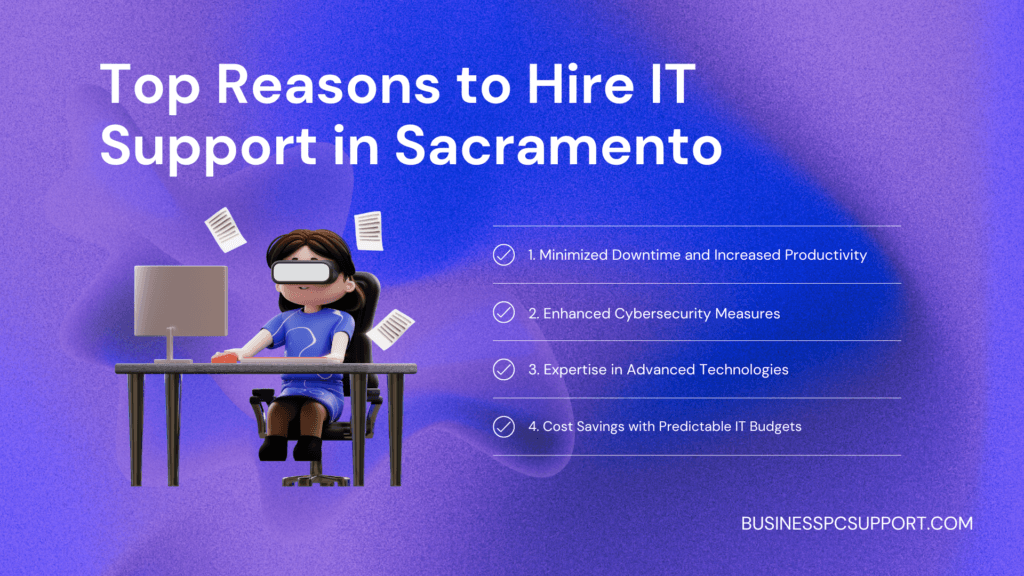 Top Reasons to Hire IT Support in Sacramento