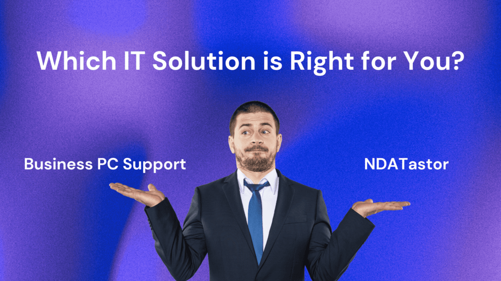 Business PC Support vs. NDATastor: Which IT Solution is Right for You? 8 Business PC Support vs. NDATastor