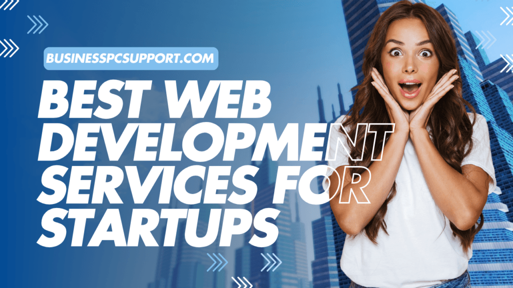 Best Web Development Services for Startups
