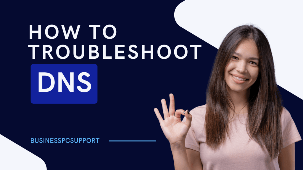 How to Troubleshoot DNS Issues: A Comprehensive Guide 1 How to Troubleshoot DNS